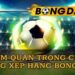 bang-xep-hang-bong-da-co-tam-quan-trong-nhat-dinh