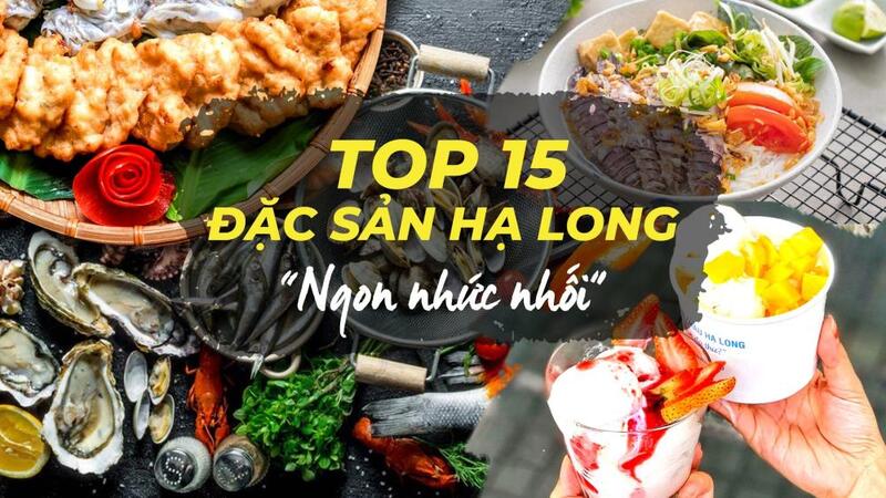 Hải sản tươi, chả mực, bún bề bề và sá sùng là những món ngon nên thử khi đến Hạ Long. 
