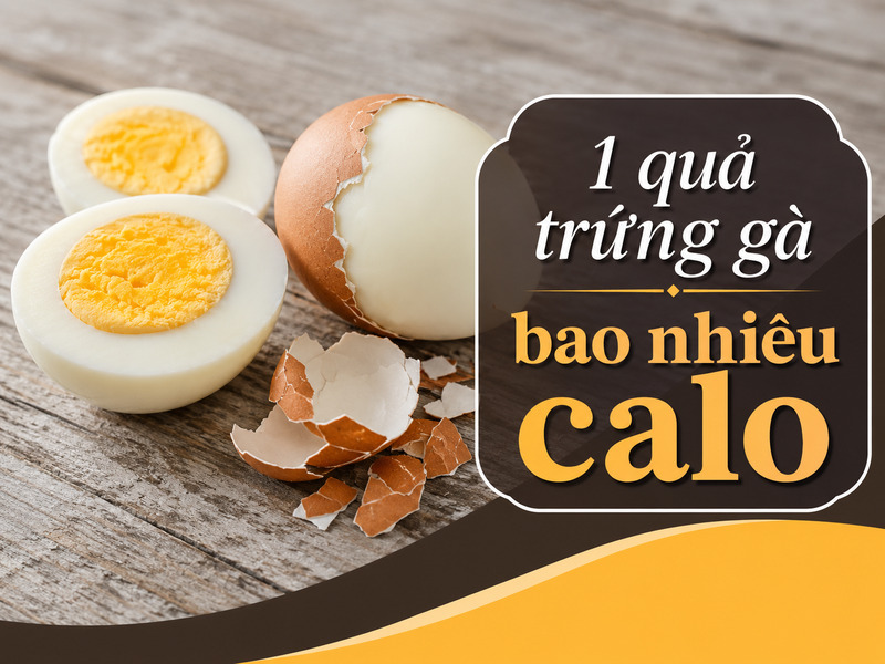 Lượng calo trong một quả trứng gà phụ thuộc vào kích thước, khối lượng và cách chế biến.